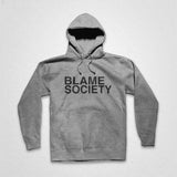 Blame Society Hooded Sweatshirt