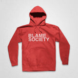 Blame Society Hooded Sweatshirt