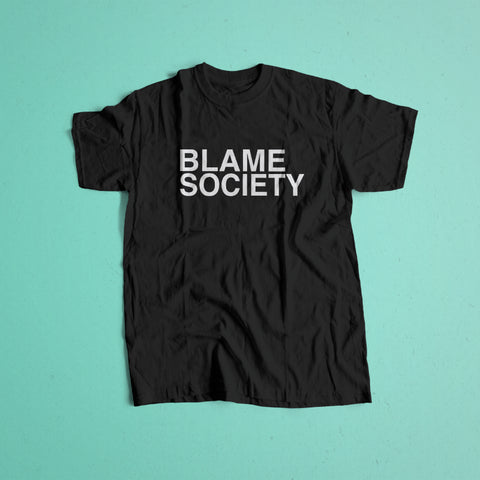 Blame Society Tee