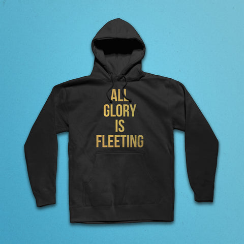 Fleeting Glory Hooded Sweatshirt