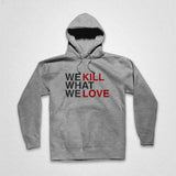 Kill Love Hooded Sweatshirt