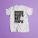 Murder Beats Tee